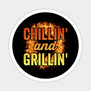 Funny Grilling Dad BBQ Season Chilling And Grilling Magnet